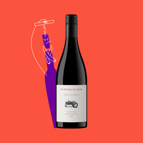 Not Shit Fun Wines Ten Minutes by Tractor Up The Hill Estate Pinot Noir 2021